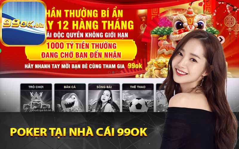 Poker tại nhà cái 99OK